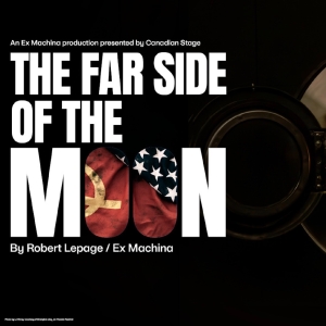 Robert Lepage Returns To Canadian Stage With THE FAR SIDE OF THE MOON Photo