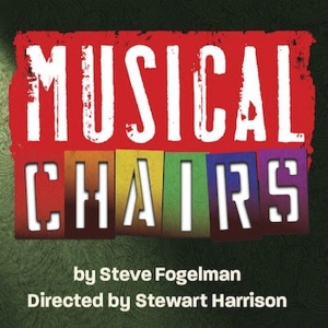 MUSICAL CHAIRS Comes to New York Theater Festival Next Month Video