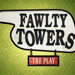 FAWLTY TOWERS - THE PLAY Will Embark on UK Tour Photo