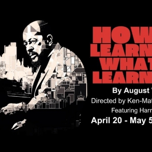 Congo Square's HOW I LEARNED WHAT I LEARNED Begins Tomorrow