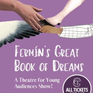 FERMIN'S GREAT BOOK OF DREAMS Comes to Centerstage Theatre