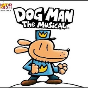 DOG MAN: THE MUSICAL Comes to Detroit in October Photo