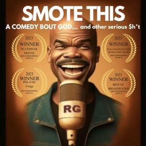 SMOTE THIS, A Comedy About God and Other Serious $h*t Comes to Hollywood in September Photo
