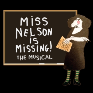 MISS NELSON IS MISSING, THE MUSICAL Comes to Fargo Moorhead Community Theatre Photo