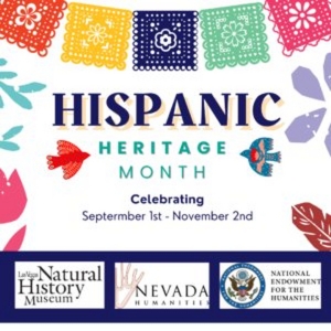 Las Vegas Natural History Museum to Celebrate Hispanic Heritage Month with Special Exhibition and Programming