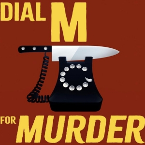 DIAL M FOR MURDER Comes to Greater Boston Stage Company in May