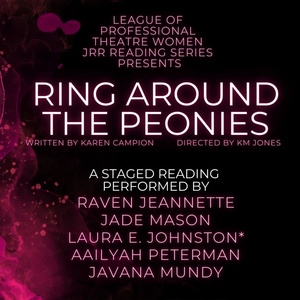 RING AROUND THE PEONIES Will Have a Staged Reading in April Photo