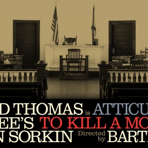 TO KILL A MOCKINGBIRD Comes to the Fisher Theatre in March
