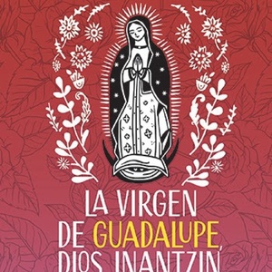 Latino Theater Company Will Host Free, Annual Holiday Pageant LA VIRGEN DE GUADALUPE Photo
