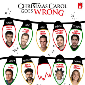 CHRISTMAS CAROL GOES WRONG Reveals West End and UK Tour Cast Photo