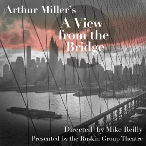 Ruskin Group Theatre In Santa Monica Presents A VIEW FROM THE BRIDGE, August 18 Photo