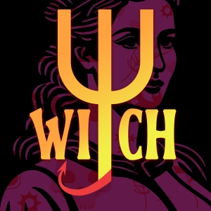 WITCH Opens at Road Less Traveled Productions Next Month