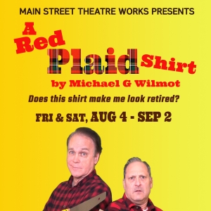 A RED PLAID SHIRT Comes to Main Street Theatre Works Next Month Photo