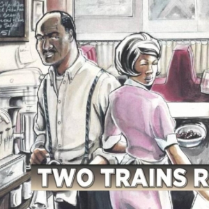 Middletown Arts Center And Dunbar Repertory Present August Wilsons TWO TRAINS RUNNING Photo