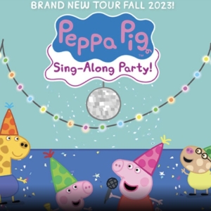 PEPPA PIGS SING-ALONG PARTY Comes to Jackson in November Photo