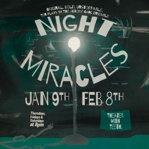 The Actors Gang Presents NIGHT MIRACLES A 10-Minute Play Festival Photo