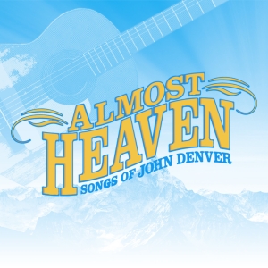 ALMOST HEAVEN: SONGS OF JOHN DENVER Comes to Rocky Mountain Rep Photo