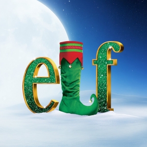 Joel Montague, Carrie Hope Fletcher, and Aled Jones MBE Will Lead ELF THE MUSICAL at  Photo