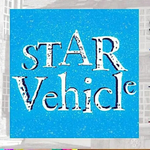 STAR VEHICLE to Make World Premiere at Edinburgh Fringe with Small Boat Productions Photo