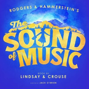 THE SOUND OF MUSIC Tickets to Go On Sale Friday at Broadway in Jacksonville Photo