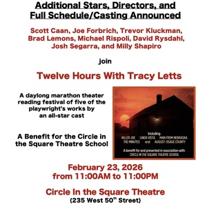 All-Star Cast Joins TWELVE HOURS WITH TRACY LETTS for Marathon Reading Event Photo