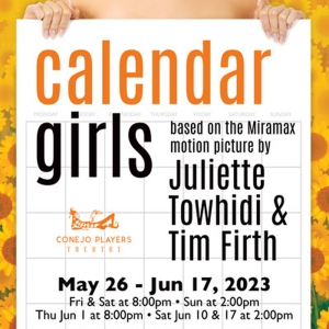 CALENDAR GIRLS Comes to the Conejo Players Theatre This Month