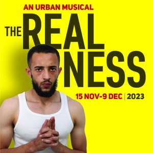 The Big House Will Stage Reloaded Production of THE REALNESS Photo