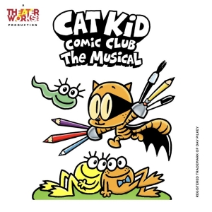  CAT KID COMIC CLUB: THE MUSICAL Comes to Oregon Children's Theatre Photo