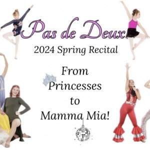 PAS DE DEUX - FROM PRINCESSES TO MAMMA MIA Comes to the Lied Center in June Interview