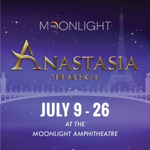 ANASTASIA Comes to Moonlight Stage Productions in July Photo
