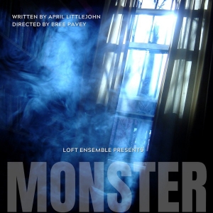 MONSTER Comes to the Loft Ensemble in North Hollywood This Month Video