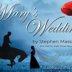 MARY'S WEDDING Begins Performances At Scripps Ranch Theatre In April