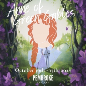 ANNE OF GREEN GABLES Comes to Tulsa PAC This Week