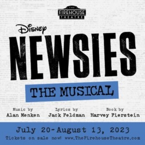 NEWSIES Comes to the Firehouse Theatre in July Photo