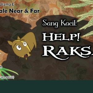 A MALAYSIAN FOLKTALE: HELP! RAKSASA Comes to PJPAC in December Photo