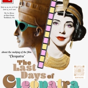 THE LAST DAYS OF CLEOPATRA Musical Receives Regional Run in Bethlehem, PA Photo