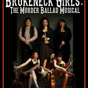 BROKENECK GIRLS Comes to New York City Fringe Festival in April Photo