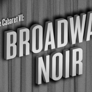 BROADWAY NOIR Comes to Sheldon Concert Hall Next Month Photo