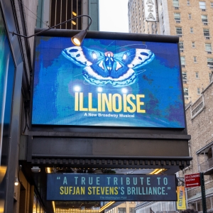 Up on the Marquee: ILLINOISE