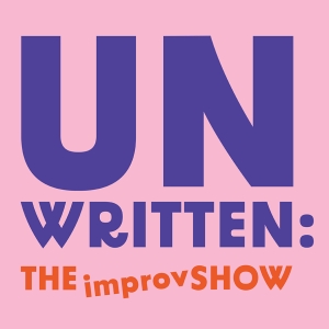 Young People's Theatre Will Present UNWRITTEN: THE IMPROV SHOW Video