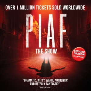 PIAF! THE SHOW Returns to Australia in 2025 Photo