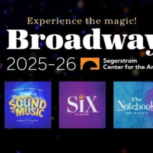 THE NOTEBOOK, SIX, and More Set For Segerstrom Center for the Arts 2025/26 Broadway S Photo