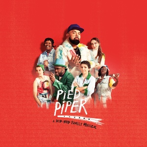 PIED PIPER, a Hip-Hop Family Musical, Will Embark on UK Tour Photo