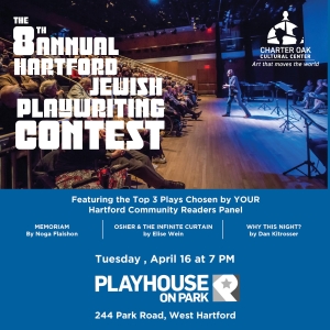 Playhouse on Park, in Collaboration with Charter Oak Cultural Center, Will Host…
