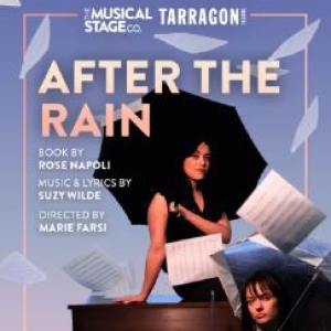Tarragon & The Musical Stage Co Bring To Life AFTER THE RAIN Photo