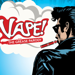 VAPE! THE GREASE PARODY Will Open Off-Broadway This Month Photo