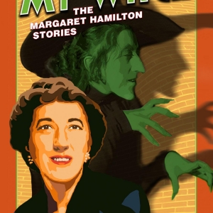 MY WITCH: The Margaret Hamilton Stories Comes to The New Boothbay Summer Theater