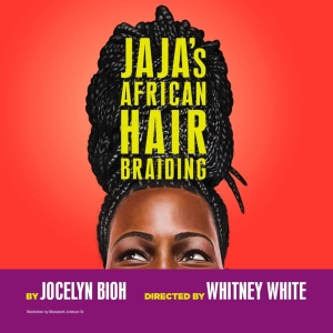 JAJA'S AFRICAN HAIR BRAIDING Comes to the Mark Taper Forum Photo