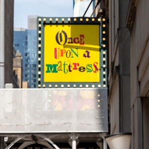 Up on the Marquee: ONCE UPON A MATTRESS Photo