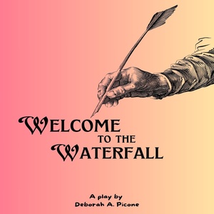 WELCOME TO THE WATERFALL Play by Deborah A. Picone Debuts at the New York Theater Festival Photo